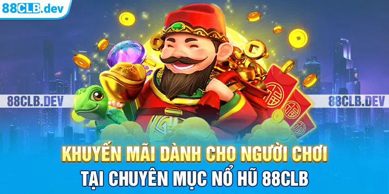 khuyến mãi hấp dẫn tại nổ hũ 8clb khuyến mãi hấp dẫn tại nổ hũ 8clb