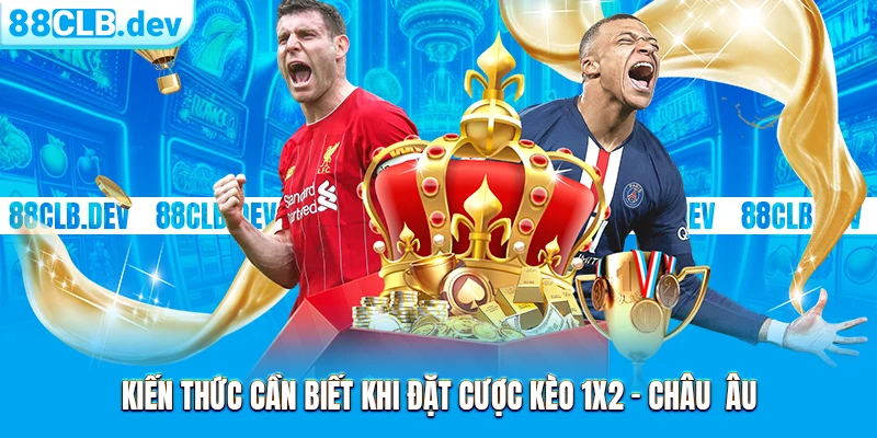 kiến thức phân tích kèo châu âu tại 8clb kiến thức phân tích kèo châu âu tại 8clb